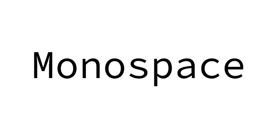 Monospace